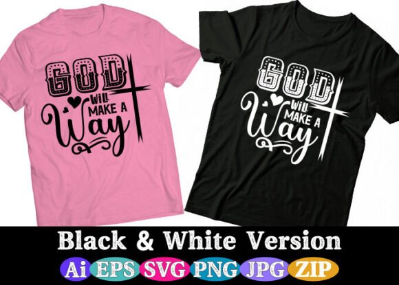 GOD WILL MAKE A WAY Christian T-shirt Design Review