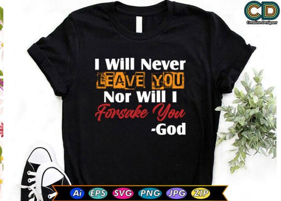 I Will Never Leave You Nor Forsake You Embroidery Design Review