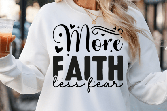 More Faith Less Fear SVG – A Thoughtful Design for Real Embroidery Projects