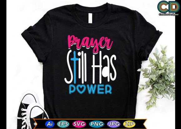 Prayer Still Has Power Free T-shirt Review